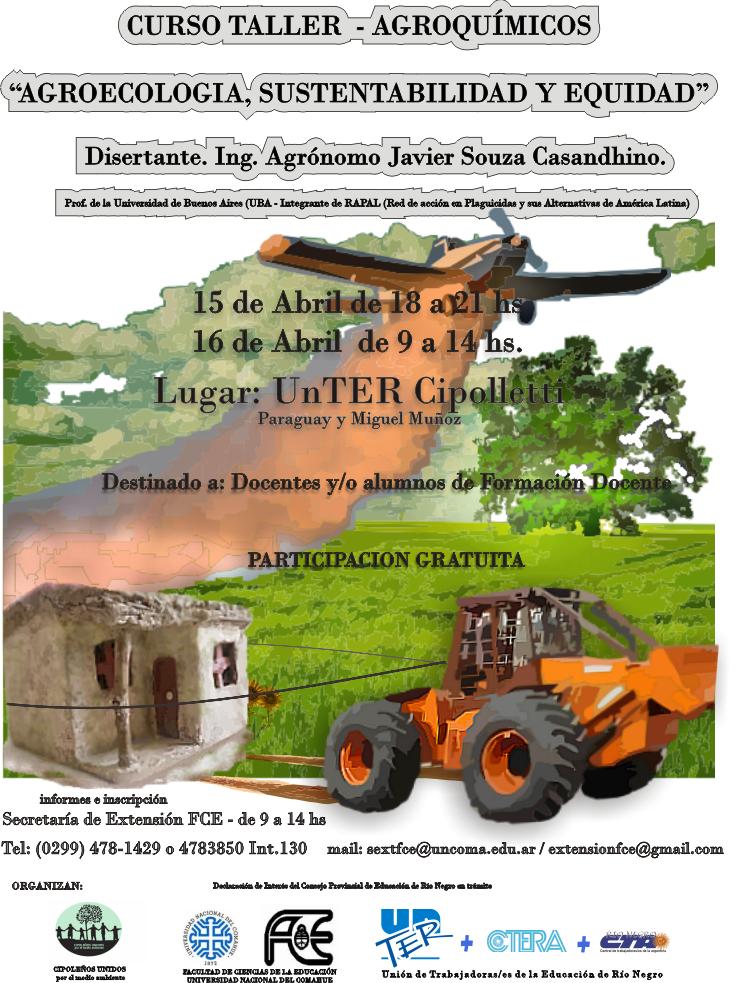 Lee más sobre el artículo CURSO TALLER: AGROQUÍMICOS – Agroecología, Sustentabilidad y Equidad” – Diserta: Ing Agr Javier Souza Casandhino