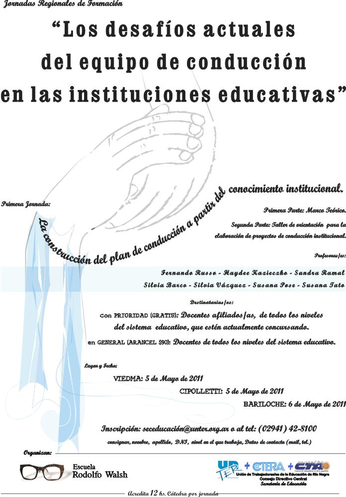 En este momento estás viendo Jornadas Regionales de Formación: “Los desafios actuales del equipo de conducción en la instituciones educativas”