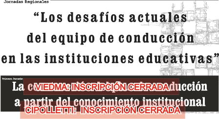 Lee más sobre el artículo Jornadas Regionales de Formación: “Los desafios actuales del equipo de conducción en la instituciones educativas”