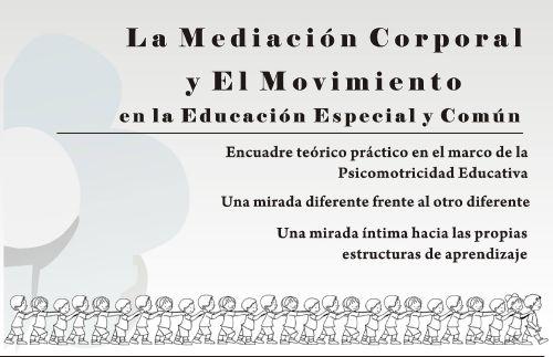 En este momento estás viendo La mediación corporal y el movimiento en la educación especial y común en Catriel