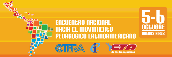 En este momento estás viendo CTERA: Encuentro nacional hacia el Movimiento Pedagógico Latinoamericano