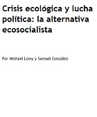 Lee más sobre el artículo Crisis ecológica y lucha política: la alternativa ecosocialista