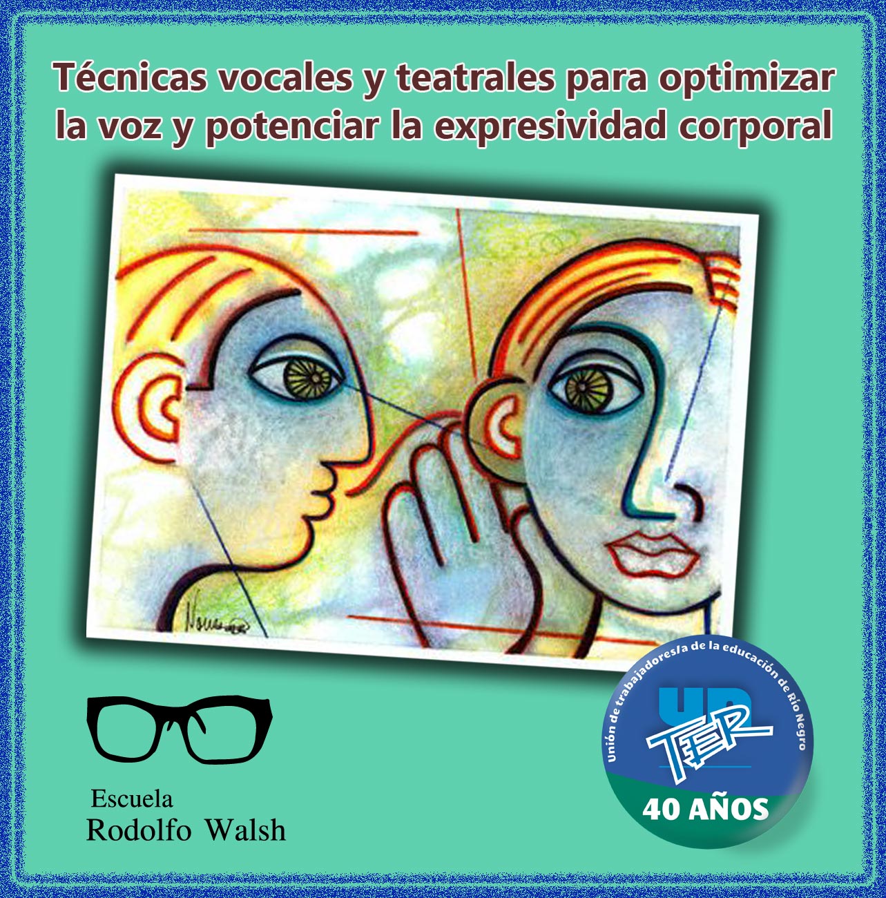 Lee más sobre el artículo Técnicas vocales y teatrales para optimizar la voz y potenciar la expresividad corporal. Módulo I: Nociones y técnicas vocales para optimizar el uso de la voz