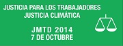 Lee más sobre el artículo 7 DE OCTUBRE – Día Mundial por el Trabajo Decente 2014: año de lucha por la  “Justicia Climática”