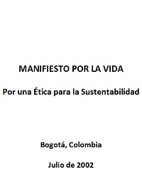 En este momento estás viendo Manifiesto por la vida. Por una Ética para la Sustentabilidad