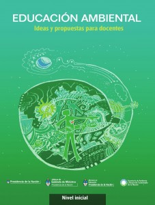 Lee más sobre el artículo Manual de Educación Ambiental. Ideas y propuestas para docentes – Nivel Inicial