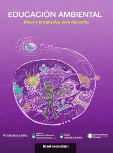 Lee más sobre el artículo Manual de Educación Ambiental. Ideas y propuestas para docentes – Nivel Secundario