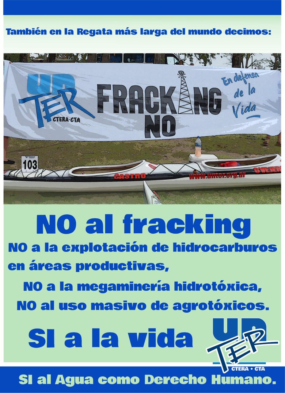 Lee más sobre el artículo Campaña UnTER “No al Fracking” en la Regata del Río Negro