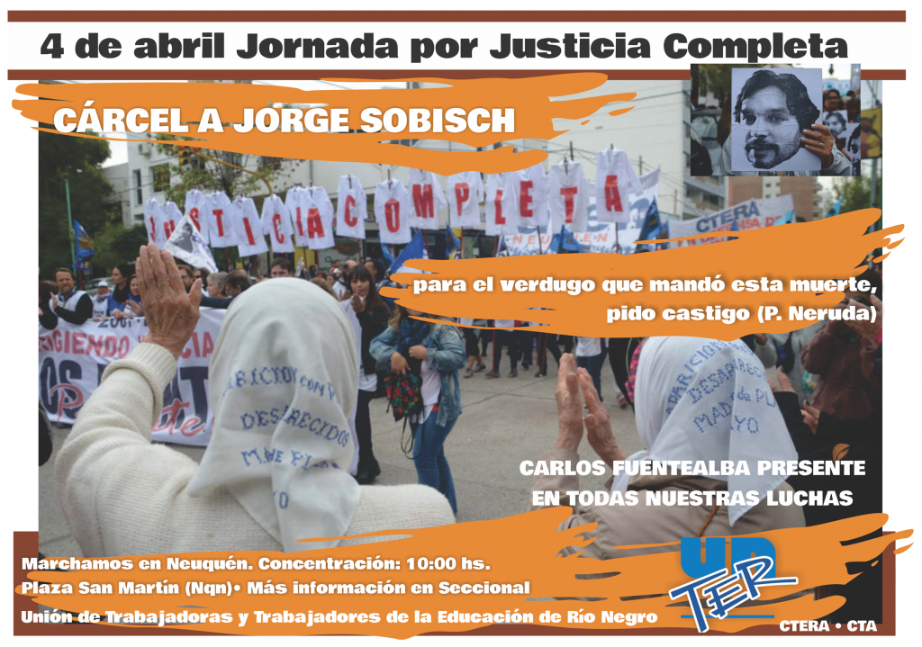 En este momento estás viendo 4 de abril: Jornada por Justicia Completa para el Compañero Carlos Fuentealba