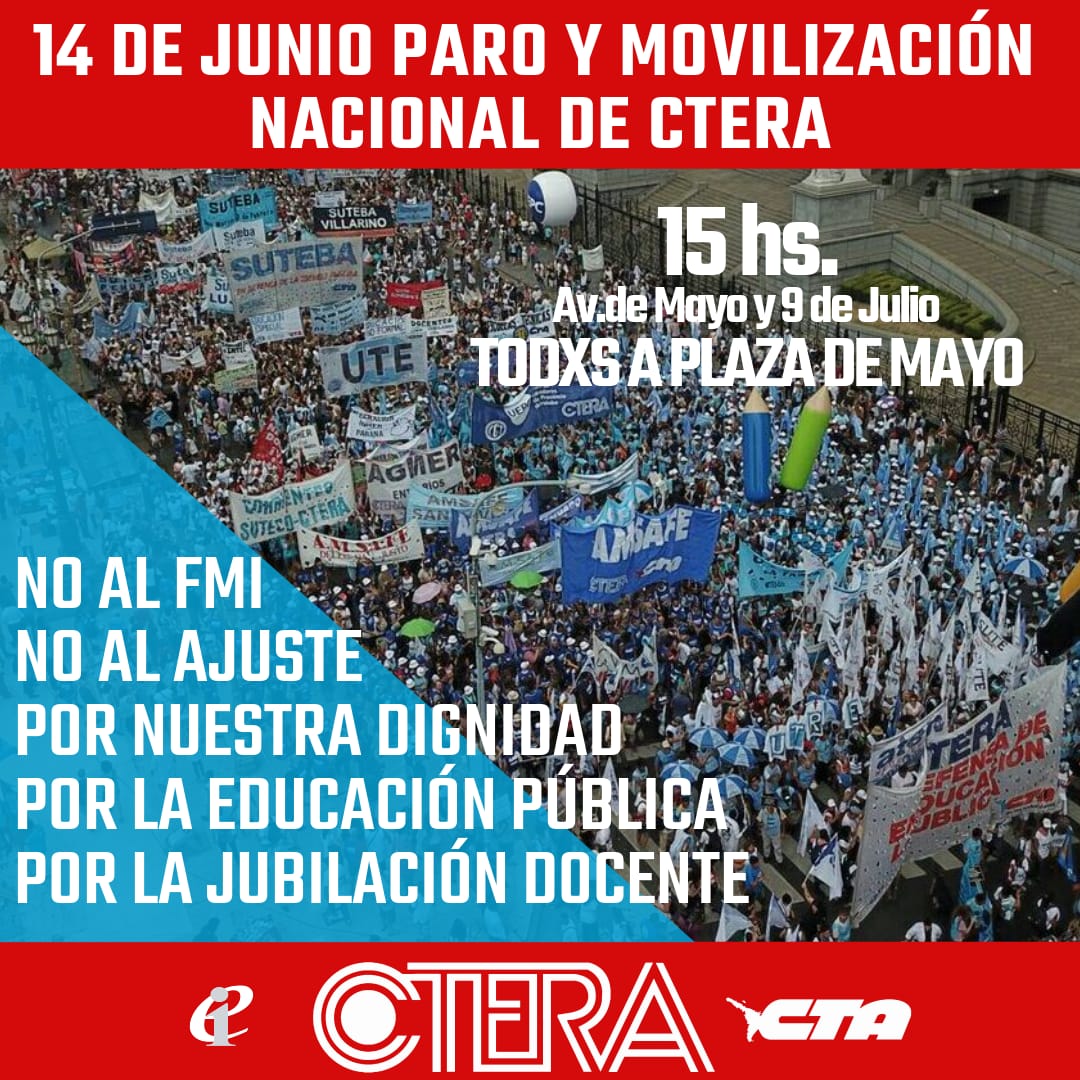 En este momento estás viendo Paro y Movilización Nacional CTERA-14 de junio 2018