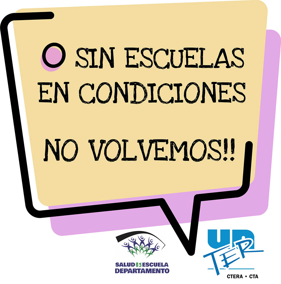 Lee más sobre el artículo Sin escuelas en condiciones, no volvemos!!