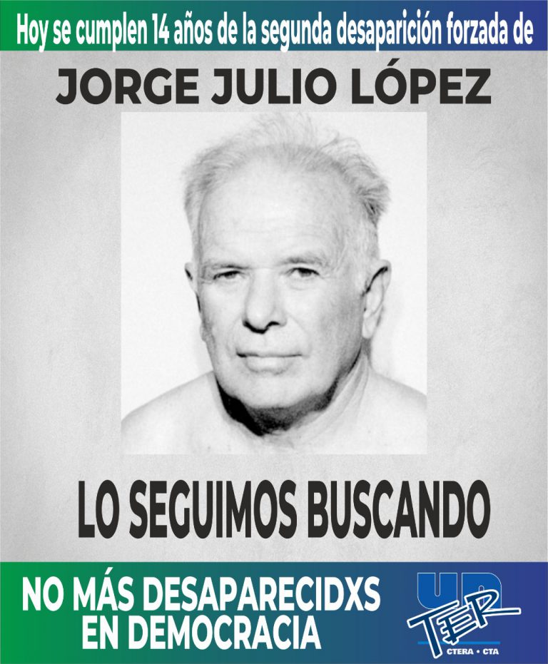 Lee más sobre el artículo Jorge Julio Lopez, Presente! Ahora y siempre!