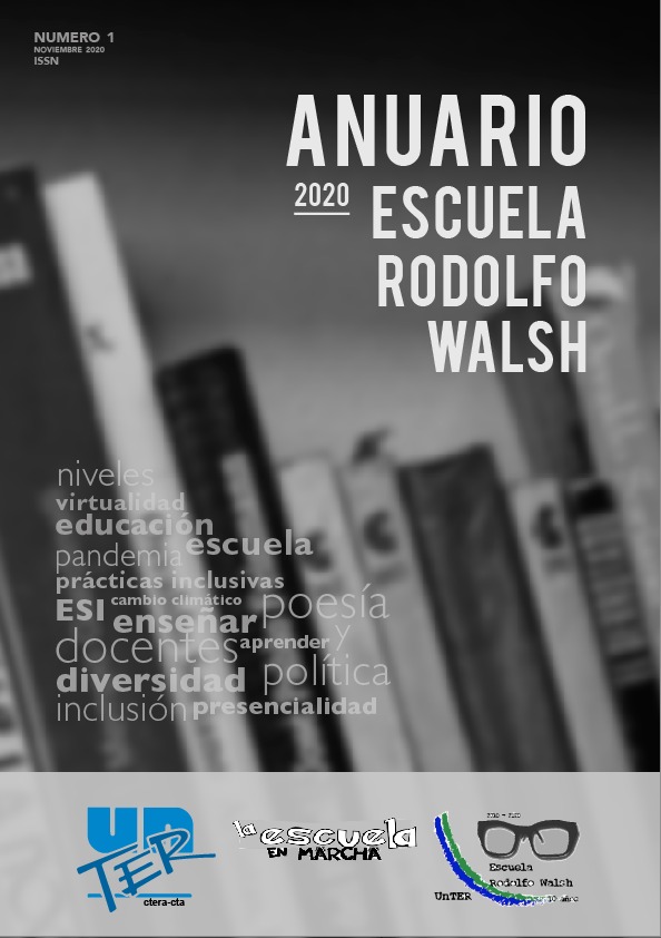 Lee más sobre el artículo Anuario 2020 Escuela Rodolfo Walsh