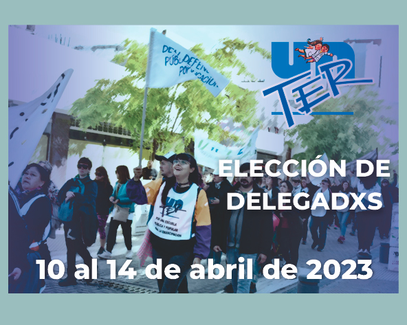 Lee más sobre el artículo Elección de Delegadxs 2023