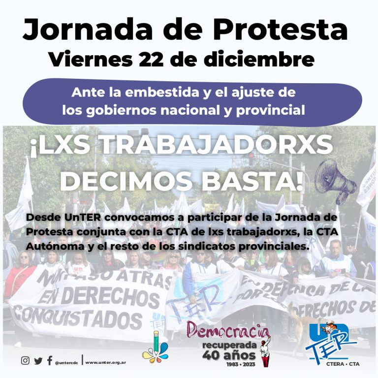 Lee más sobre el artículo 22 de diciembre: UnTER adhiere y participa de la jornada de protesta convocada por la CTA en Río Negro