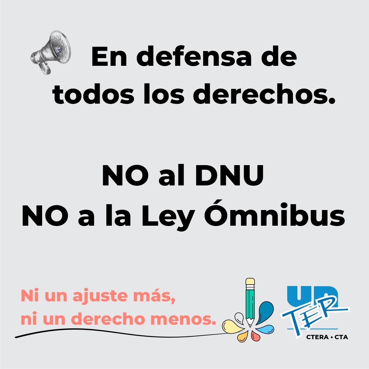 Lee más sobre el artículo ¿Qué implican el DNU y la Léy Ómnibus para la democracia, la educación pública y el sistema previsional?