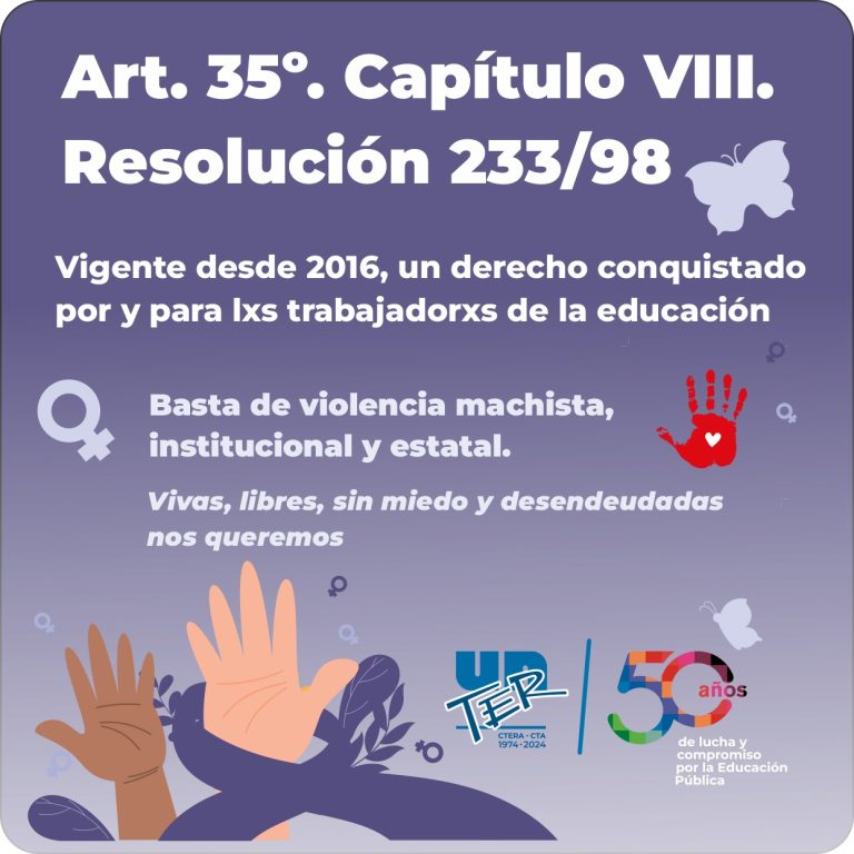 Lee más sobre el artículo A ocho años de la incorporación del Artículo 35°, reivindicamos un derecho conquistado por y para las trabajadoras de la Educación