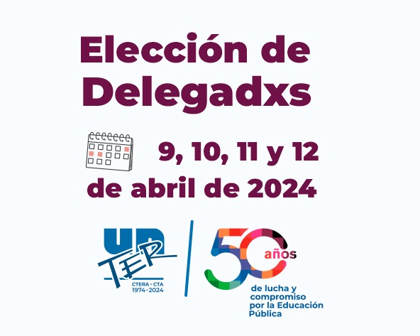 Lee más sobre el artículo Elección de delegadxs 2024