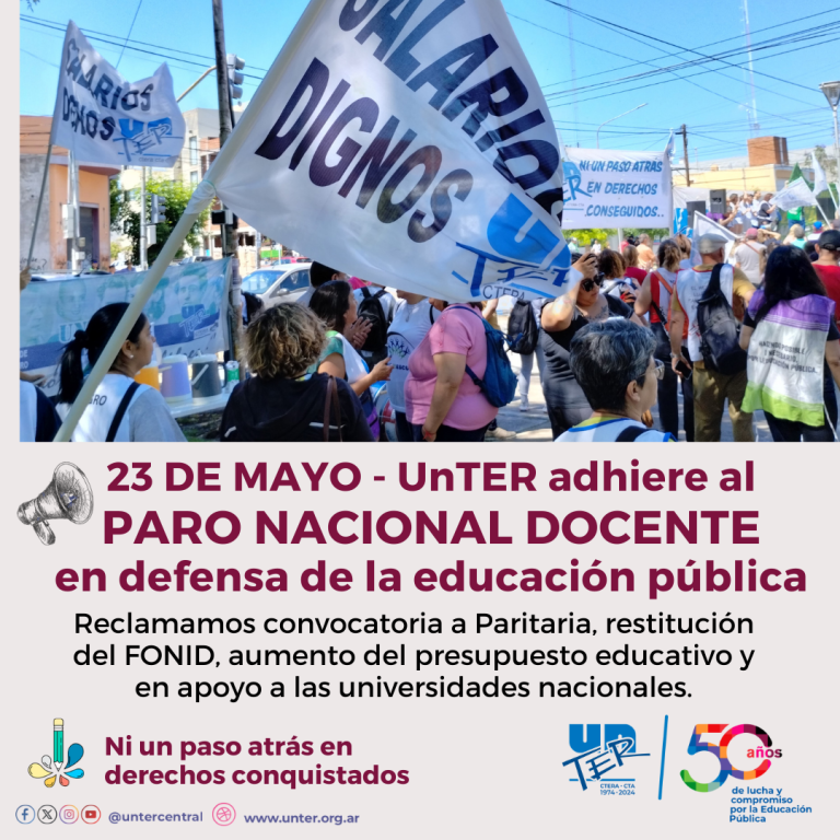 Lee más sobre el artículo 23 de mayo: Paro Nacional Docente en defensa de la educación pública
