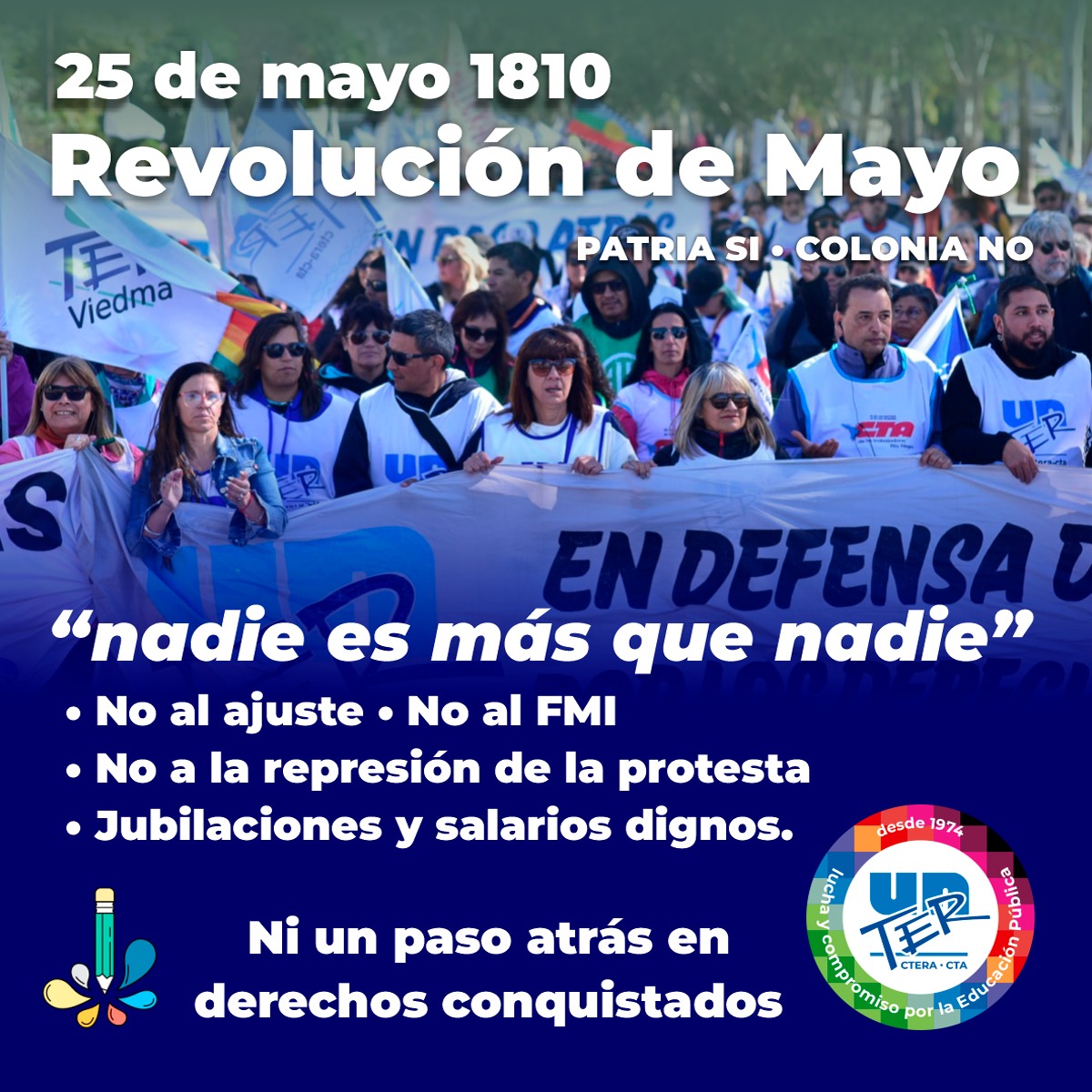 En este momento estás viendo 25 de mayo, por una Patria justa e igualitaria