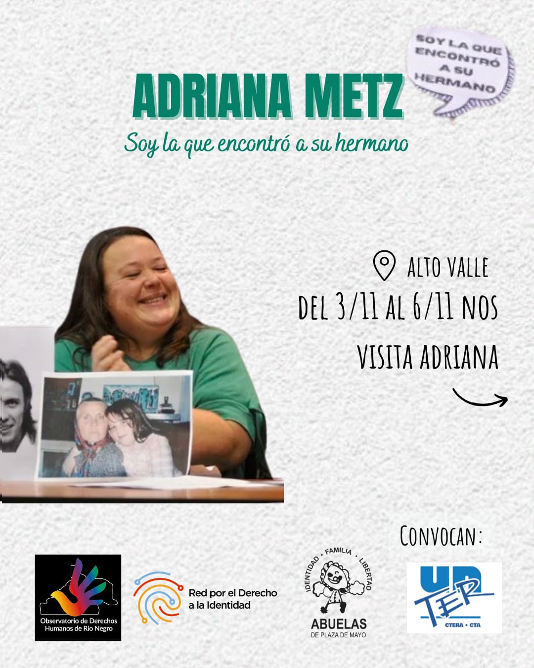 En este momento estás viendo UnTER acompaña la visita al Alto Valle de Adriana Metz, hermana del Nieto restituido 140