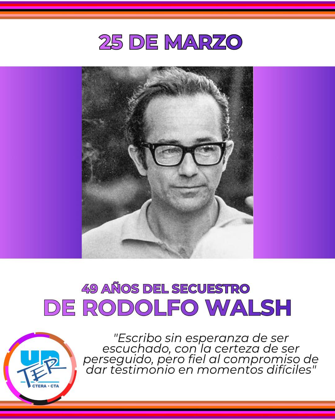 Lee más sobre el artículo A 49 años del secuestro de Rodolfo Walsh