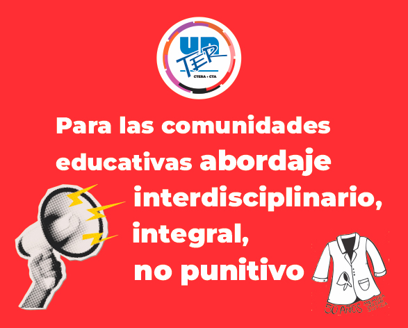Lee más sobre el artículo Para las comunidades educativas abordaje interdisciplinario, integral, no punitivo