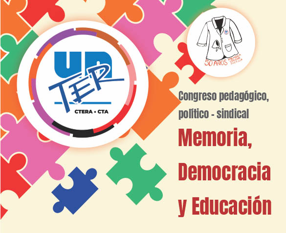 Lee más sobre el artículo Congreso pedagógico, político – sindical: Memoria, Democracia y Educación